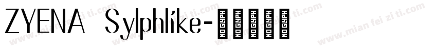ZYENA Sylphlike字体转换